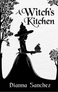 A Witch’s Kitchen (The Enchanted Kitchen #1)