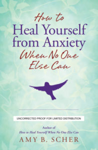 How to Heal Yourself from Anxiety When No One Else Can
