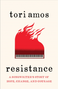 Resistance: A Songwriter’s Story of Hope, Change, and Courage