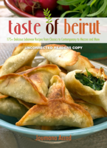 Taste of Beirut: 175+ Delicious Lebanese Recipes from Classics to Contemporary to Mezzes and More