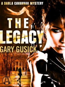 The Legacy (Darla Cavannah Mysteries, #3)