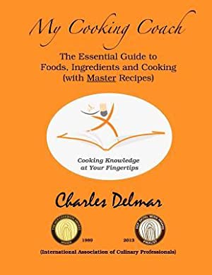 Essential Cook: Everything You Really Need to Know About Foods and Cooking