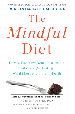 The Mindful Diet: How to Transform Your Relationship with Food for Lasting Weight Loss and Vibrant Health