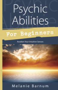 Psychic Abilities for Beginners: Awaken Your Intuitive Senses