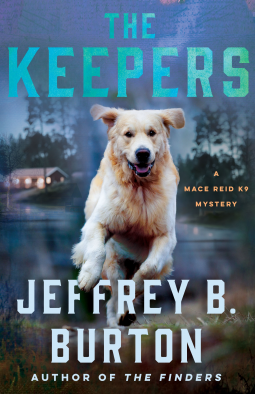 The Keepers (Mace Reid K-9 Mystery, #2)