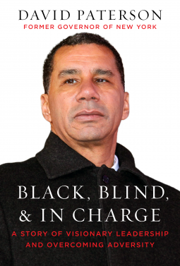 Black, Blind,  In Charge: A Story of Visionary Leadership and Overcoming Adversity