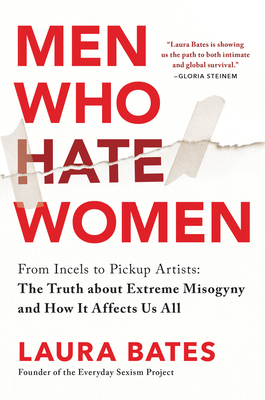 Men Who Hate Women - From Incels to Pickup Artists