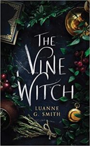 The Vine Witch (Vine Witch, #1)