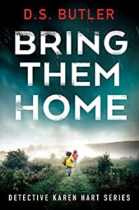Bring Them Home (DS Karen Hart, #1)
