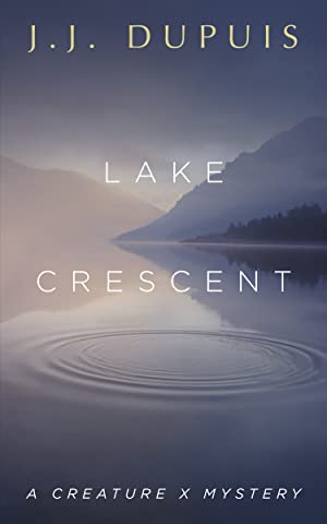 Lake Crescent (Creature X Mysteries #2)