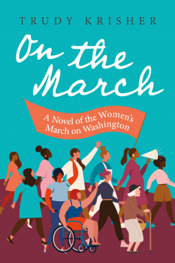 On the March: A Novel of the Women’s March on Washington
