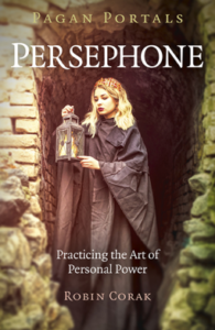 Pagan Portals: Persephone