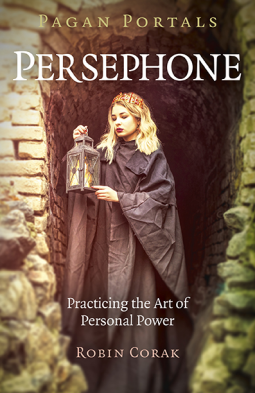 Pagan Portals: Persephone