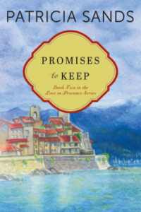 Promises to Keep: Love in Provence (Book 2)