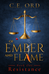 Resistance Book One of the Ember and Flame Series