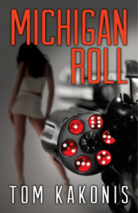 Michigan Roll: A Waverly Thriller – book 1