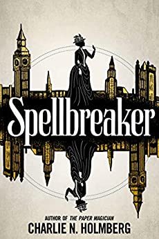 Spellbreaker: Spellbreaker Book 1