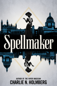 Spellmaker: Spellbreaker Book 2