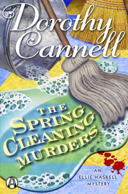 The Spring Cleaning Murders: Ellie Haskell Mysteries (Book 8)