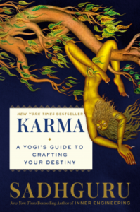 Karma: A Yogi’s Guide to Crafting Your Destiny