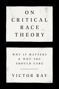 On Critical Race Theory