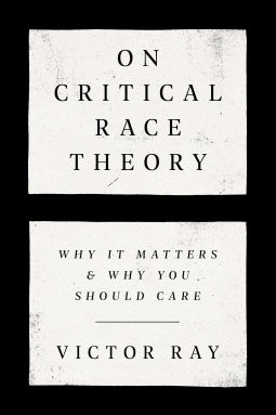 On Critical Race Theory