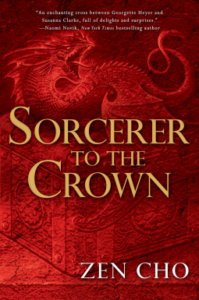 Sorcerer to the Crown (Sorcerer to the Crown – book #1)