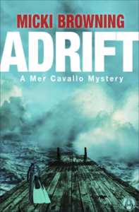 Adrift: A Mer Cavallo Mystery – Book 1