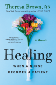 Healing: When A Nurse Becomes A Patient