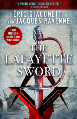 The Lafayette Sword (Antoine Marcas Thrillers - Book 2)