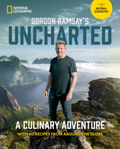 Gordon Ramsay’s Uncharted: A Culinary Adventure
