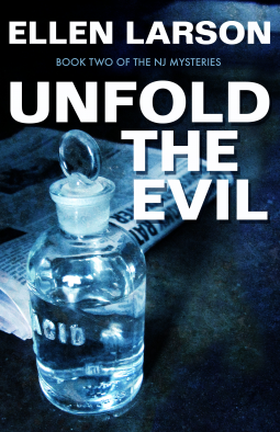 Unfold the Evil (A NJ Mystery: Book 2)