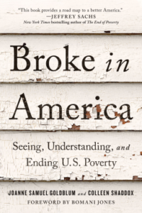 Broke in America: Seeing Understanding and Ending US Poverty