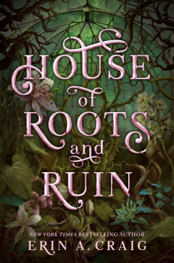 The House of Root and Ruin: Sisters of the Salt - Book 2