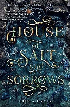 House of Salt and Sorrows: Sisters of the Salt - Book 1