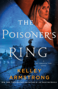 The Poisoner’s Ring: A Rip Through Time Novel – Book 2