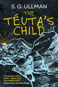 The Téuta’s Child: A Breathtaking Novel of Ancient Civilizations
