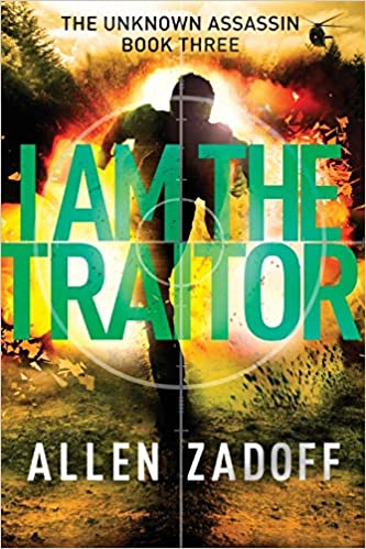 I am the Traitor (The Unknown Assassin Book 3)