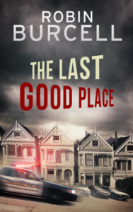 The Last Good Place: Krug and Kellog Thriller Book 4