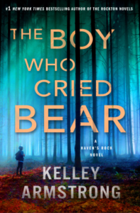 The Boy Who Cried Bear (Haven’s Rock Book 2)