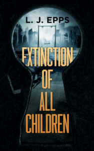 Extinction of All Children (Extinction of All Children Book 1)