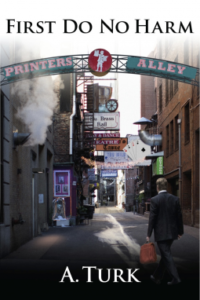 First Do No Harm (Benjamin Davis Book 1)