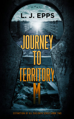 Journey to Territory M (Extinction of All Children Book 2)