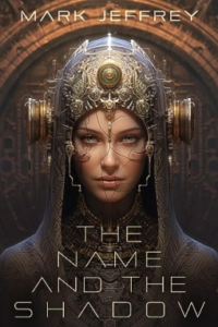 The Name and the Shadow