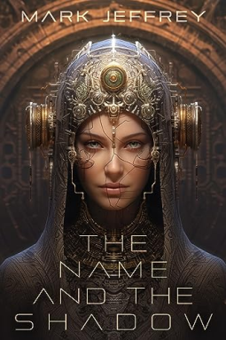 The Name and the Shadow