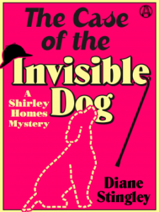 The Case of the Invisible Dog (Shirley Homes Book 1)