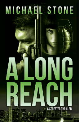 A Long Reach: A Streeter Thriller, Book 2