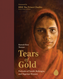 Tears of Gold: Portraits of Yazidi, Rohingya, and Nigerian Women