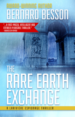 The Rare Earth Exchange (Larivière Espionage Thrillers – Book 2)