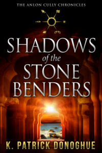 Shadow of the Stone Benders (Anlon Cully Chronicles)